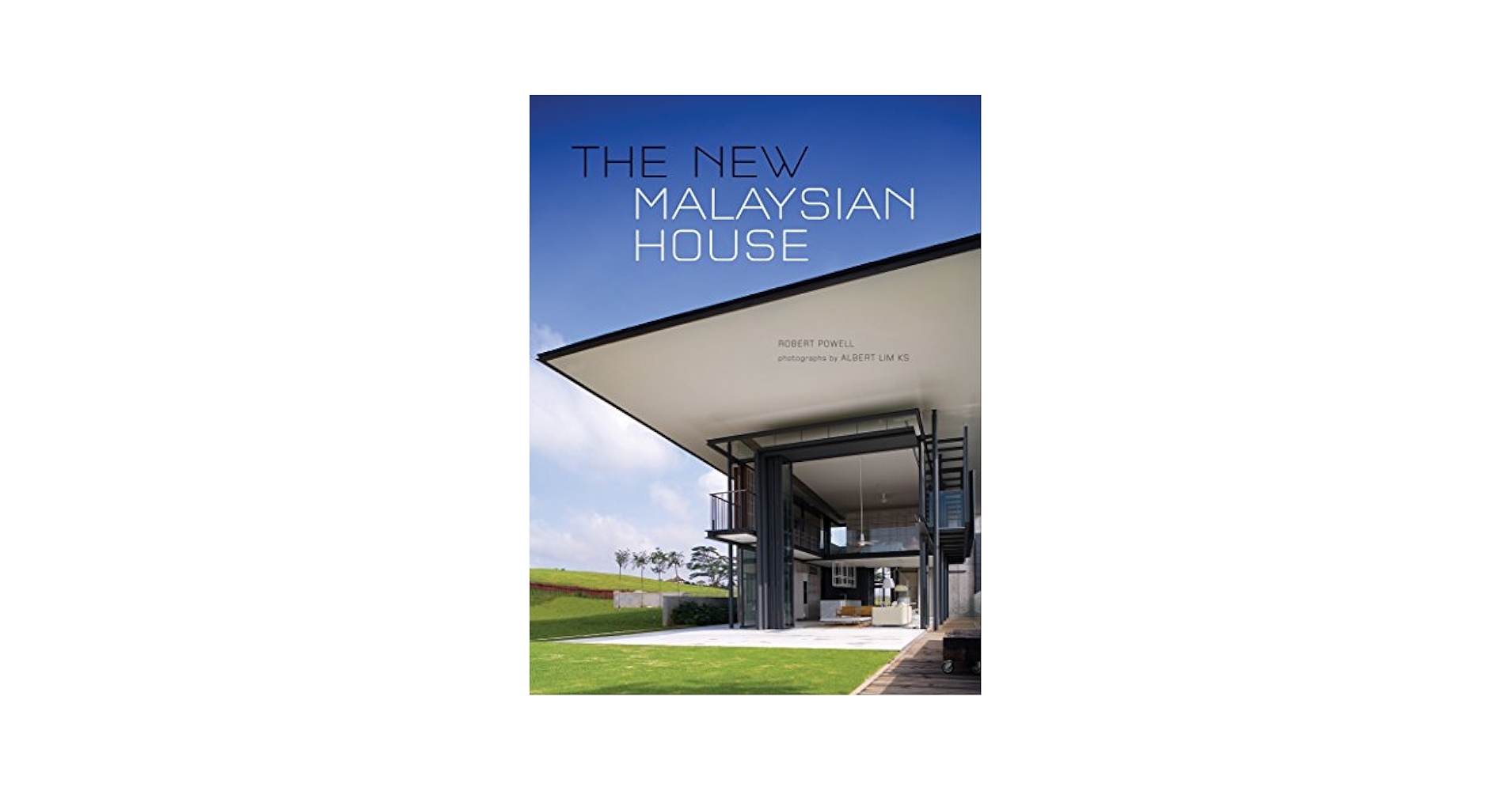 洋書 インテリア 建築 写真集 THE NEW MALAYSIAN HOUSE Amazon | The New Malaysian House | Powell, Robert, KS